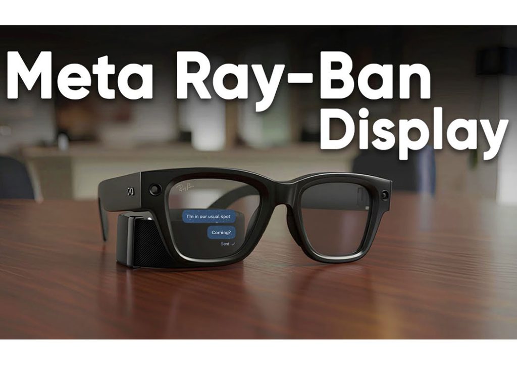 معرفی کامل عینک جدید متا، عینک هوشمند Meta Ray-Ban Display